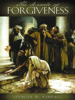 cover image of The Miracle of Forgiveness